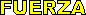 FUERZA